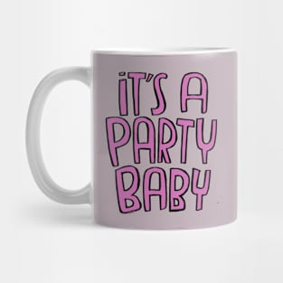 Baby party, baby pink Mug